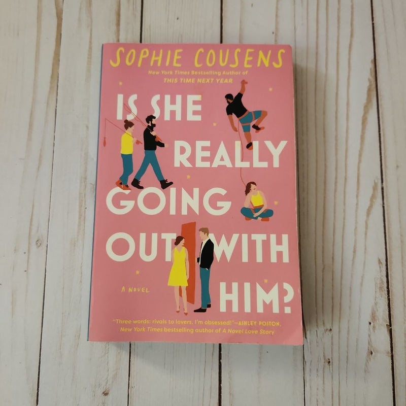 Is She Really Going Out with Him?