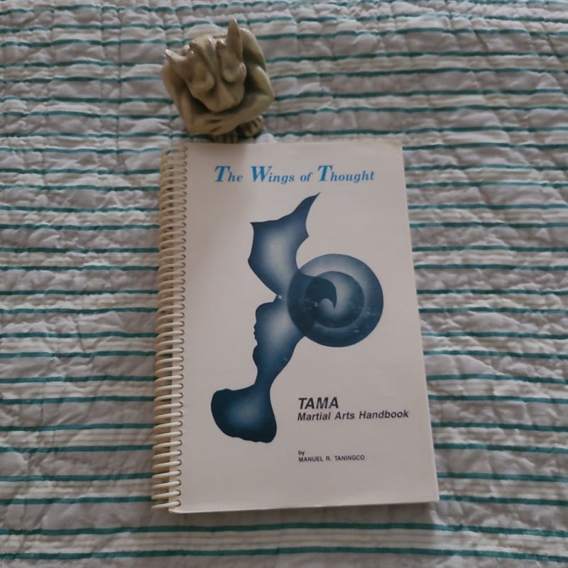 The Wings of Thought: Tama Martial Arts Handbook