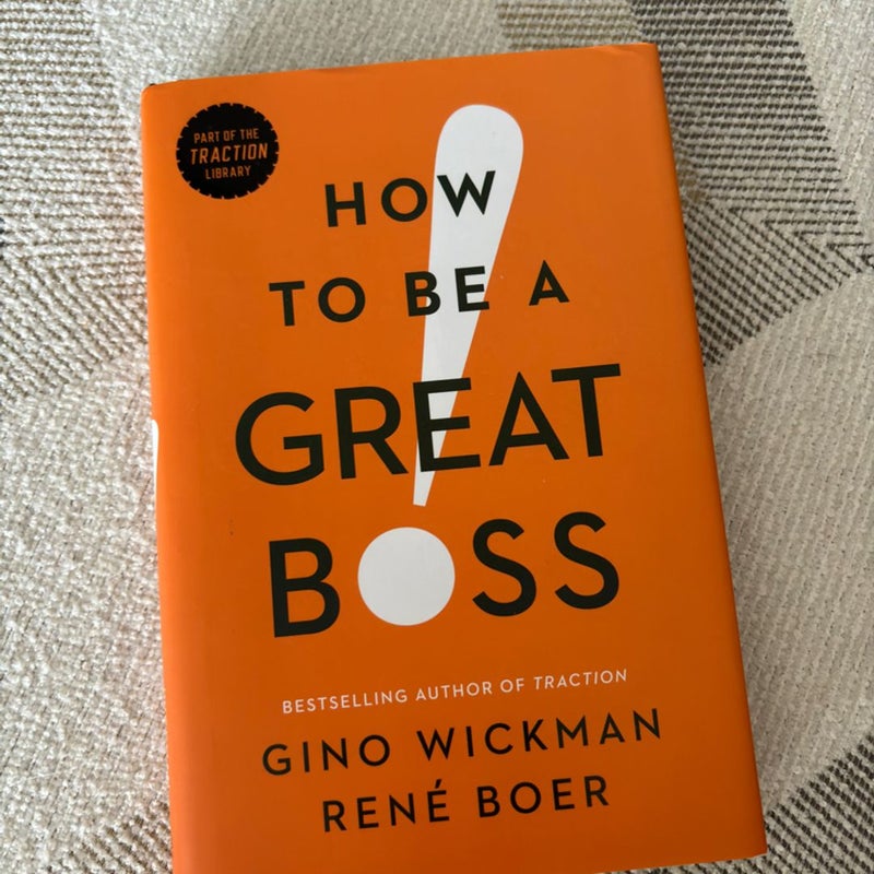 How to Be a Great Boss