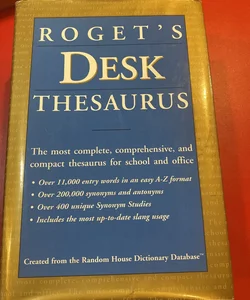 Roget’s desk thesaurus 