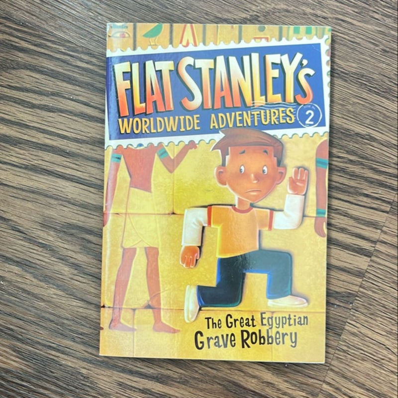 Flat Stanley's Worldwide Adventures #2: the Great Egyptian Grave Robbery