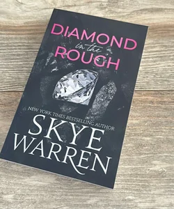 Diamond in the Rough SIGNED