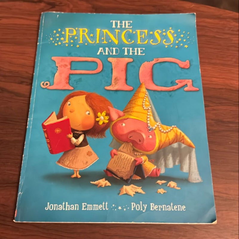 The Princess and the PIG