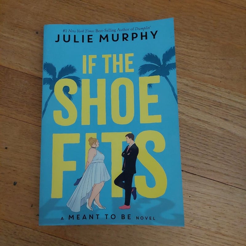 If the Shoe Fits