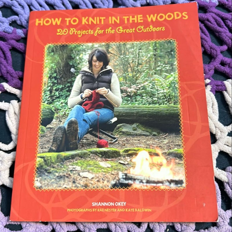 How to Knit in the Woods