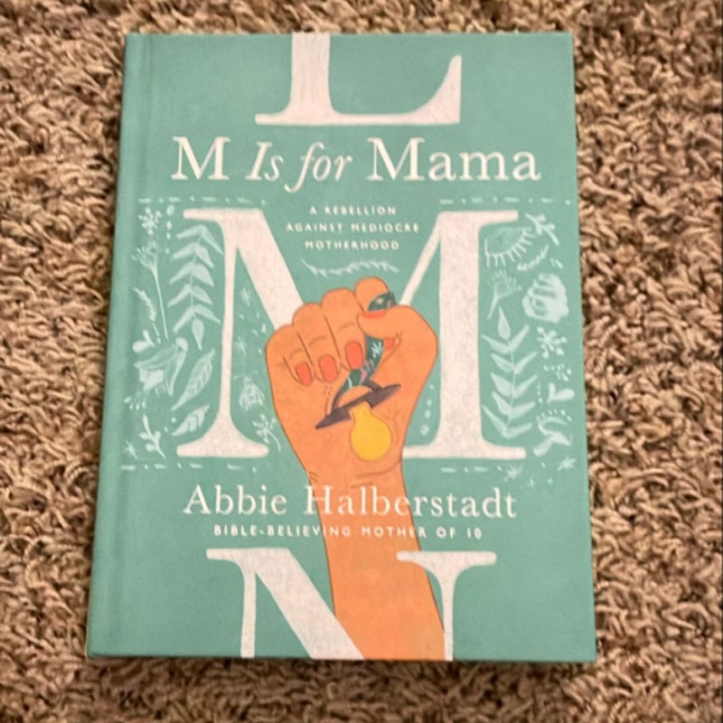 M Is for Mama