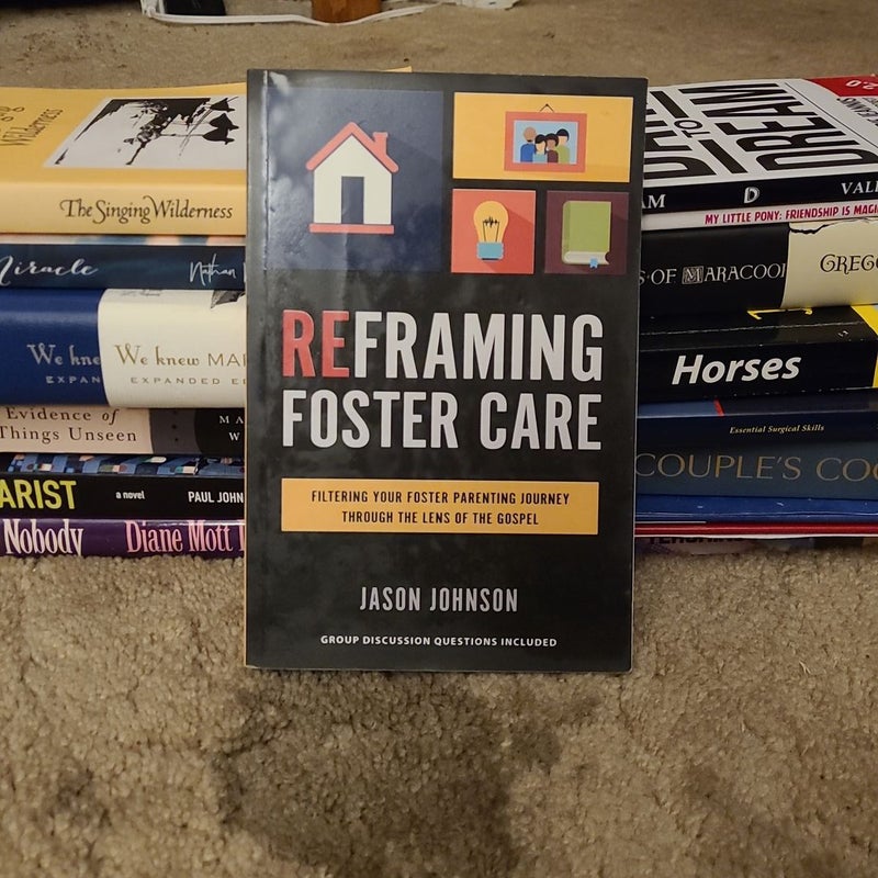 Reframing Foster Care