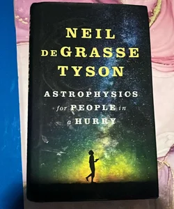 Astrophysics for People in a Hurry