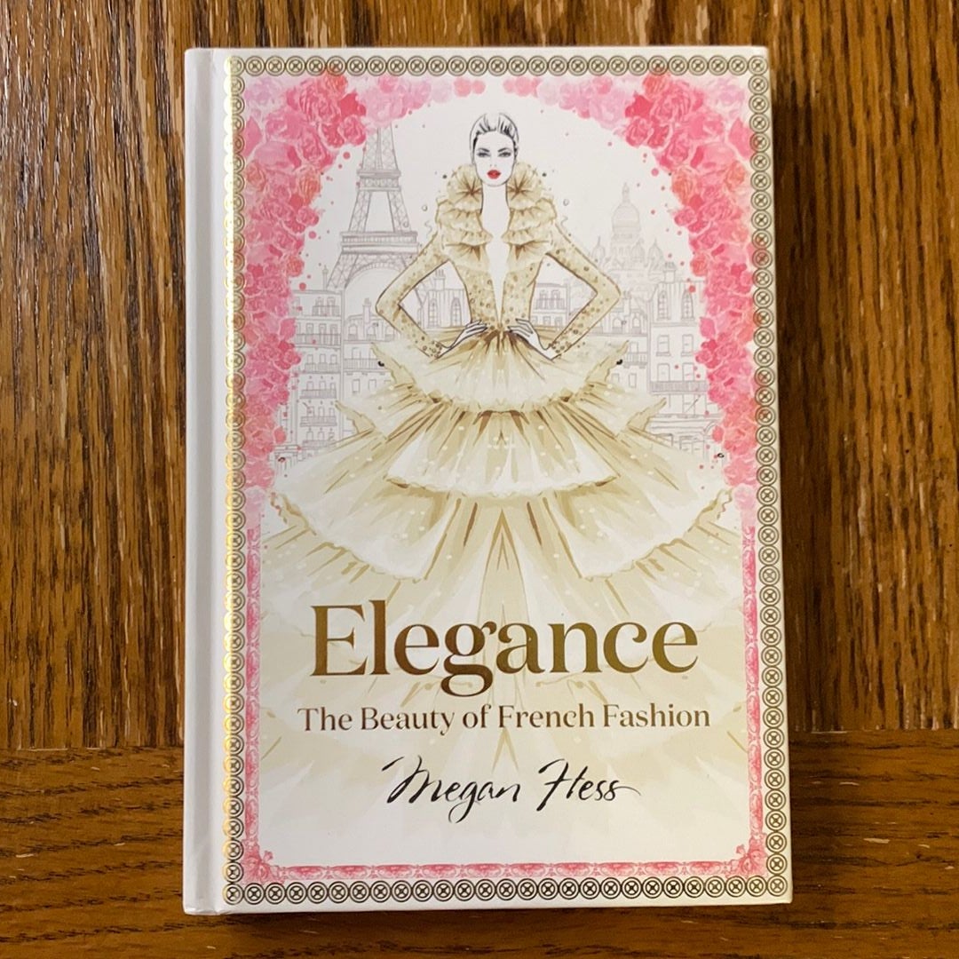 Elegance: the Beauty of French Fashion