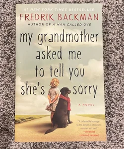 My Grandmother Asked Me to Tell You She's Sorry