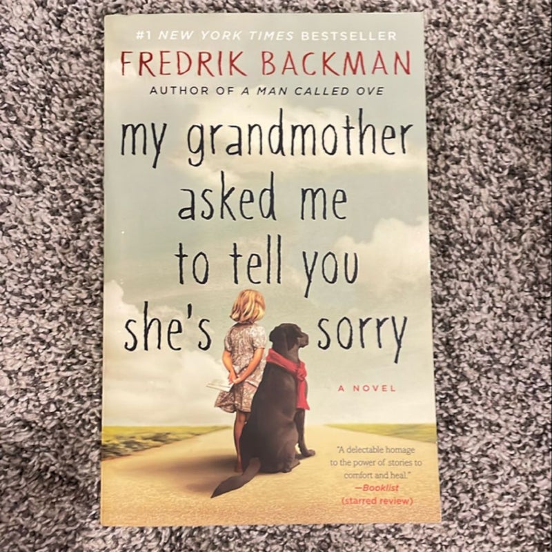 My Grandmother Asked Me to Tell You She's Sorry