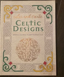 Celtic Designs - Color and Create