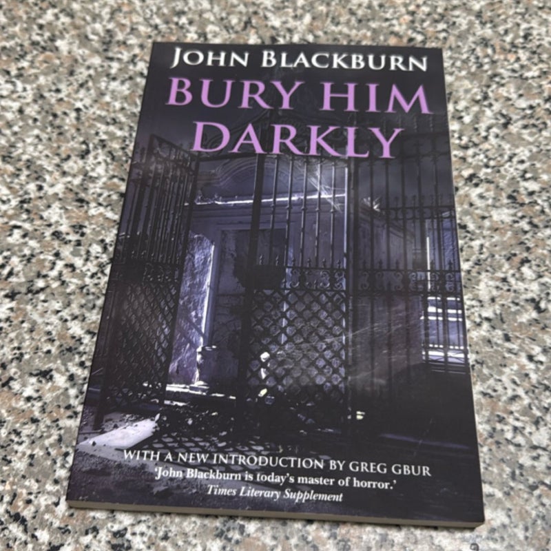 Bury Him Darkly