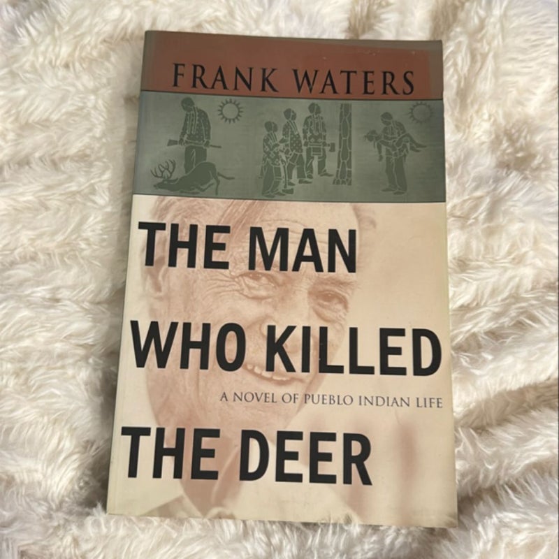 The Man Who Killed the Deer