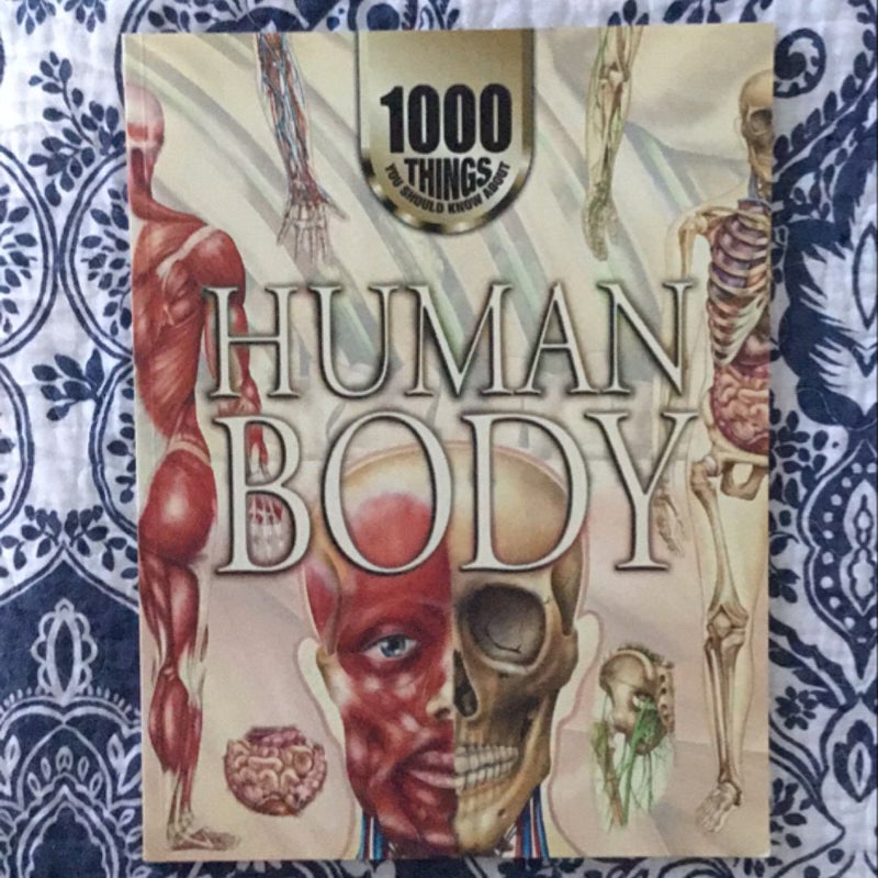 1000 Things You Should Know about the Human Body