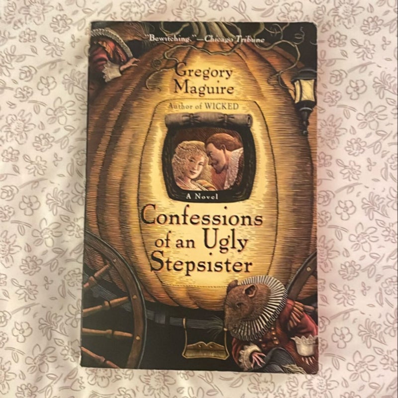 Confessions of an Ugly Stepsister