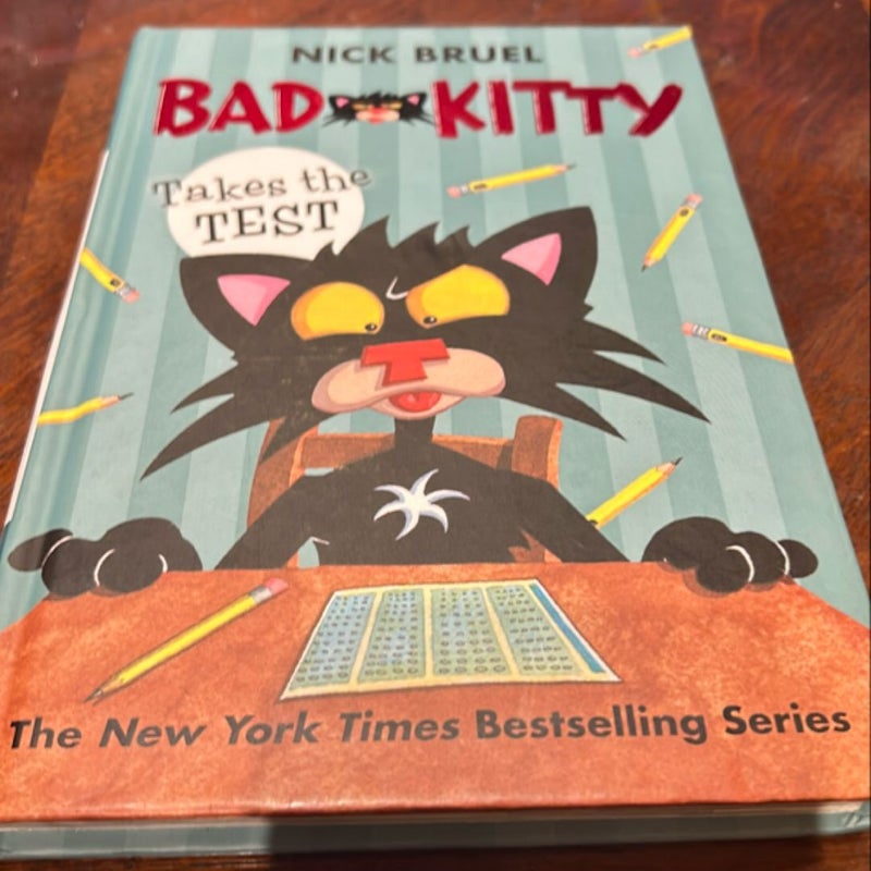 Bad Kitty Takes the Test by Nick Bruel