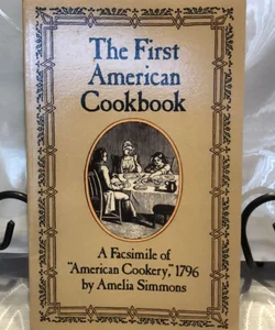 The First American Cookbook