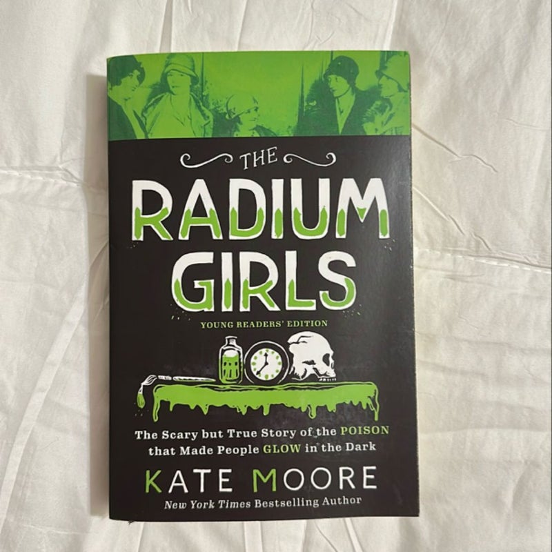 The Radium Girls: Young Readers' Edition