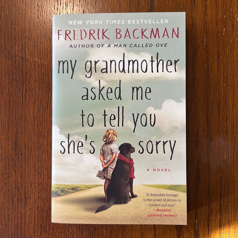 My Grandmother Asked Me to Tell You She's Sorry