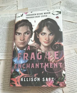 A Fragile Enchantment - FAIRYLOOT SIGNED EDITION