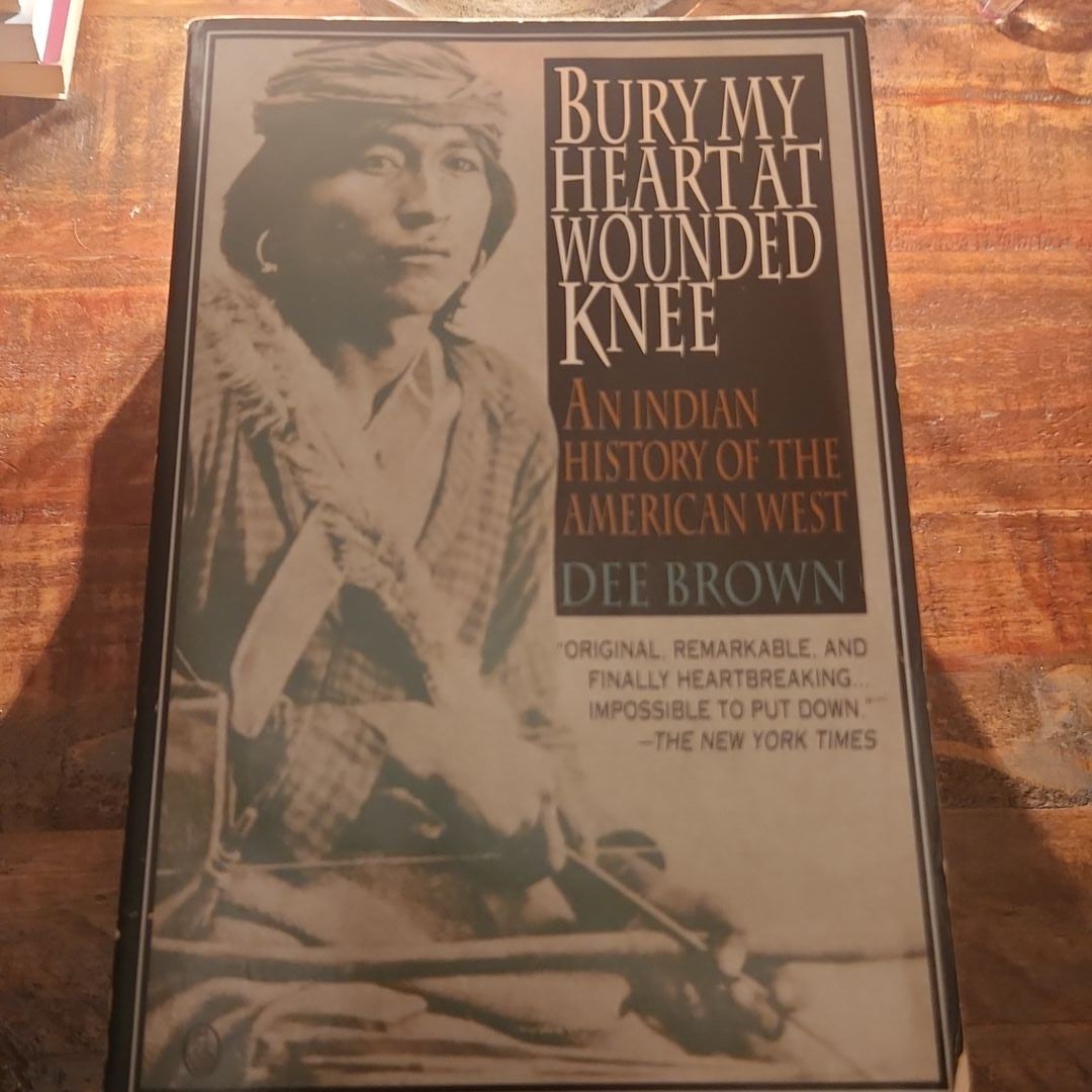 Bury My Heart at Wounded Knee