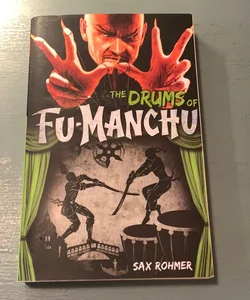 Fu-Manchu: the Drums of Fu-Manchu