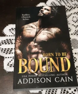 Born to Be Bound