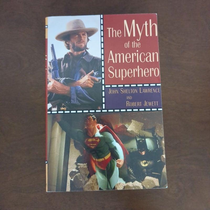 The Myth of the American Superhero