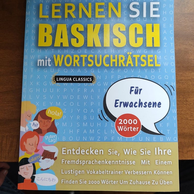 LERNEN SIE BASKISCH MIT WORTSUCHRÄTSEL FÜR ERWACHSENE - Entdecken Sie, Wie Sie Ihre Fremdsprachenkenntnisse Mit Einem Lustigen Vokabeltrainer Verbessern Können - Finden Sie 2000 Wörter Um Zuhause Zu Üben