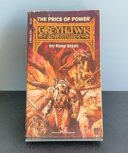 The Price of Power, Greyhawk 4, First Edition First Printing
