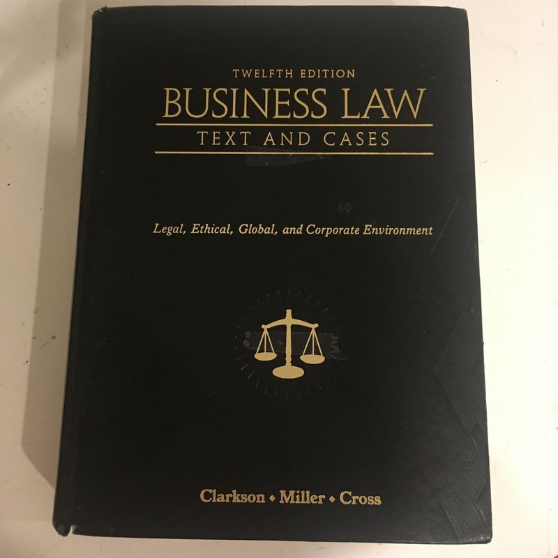 Business Law: Text and Cases