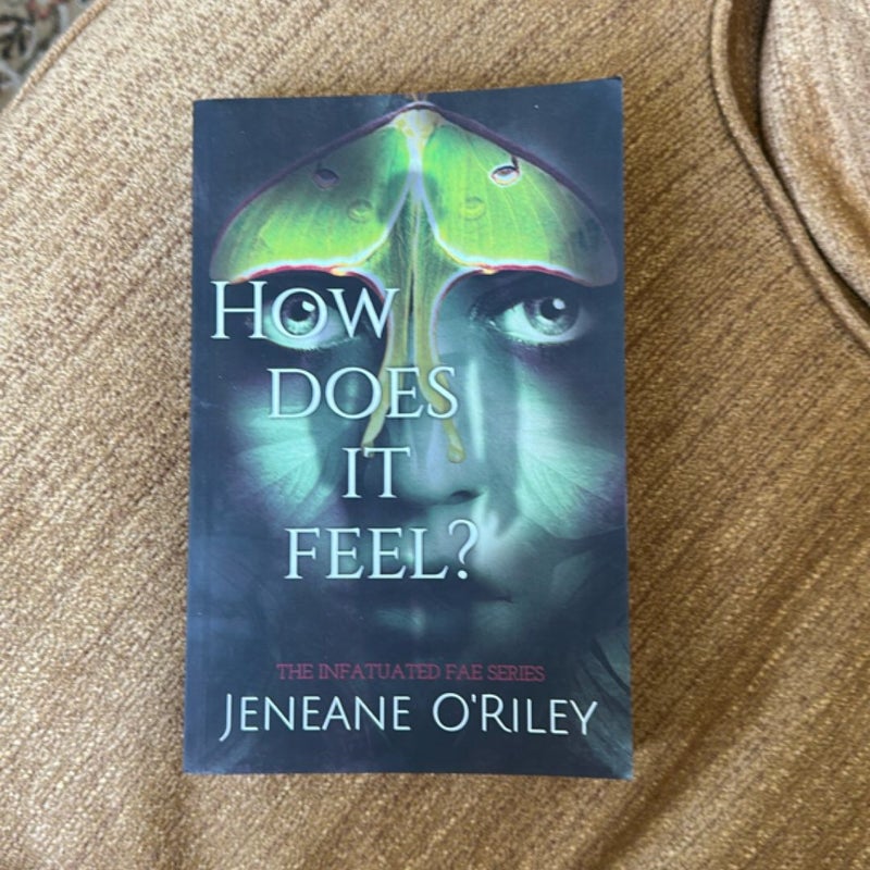 How Does It Feel?