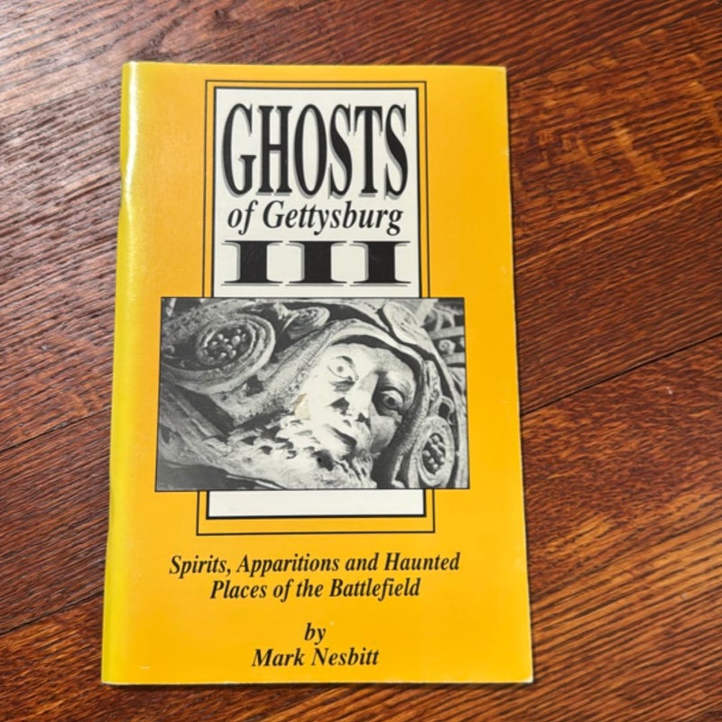 Ghosts of Gettysburg III