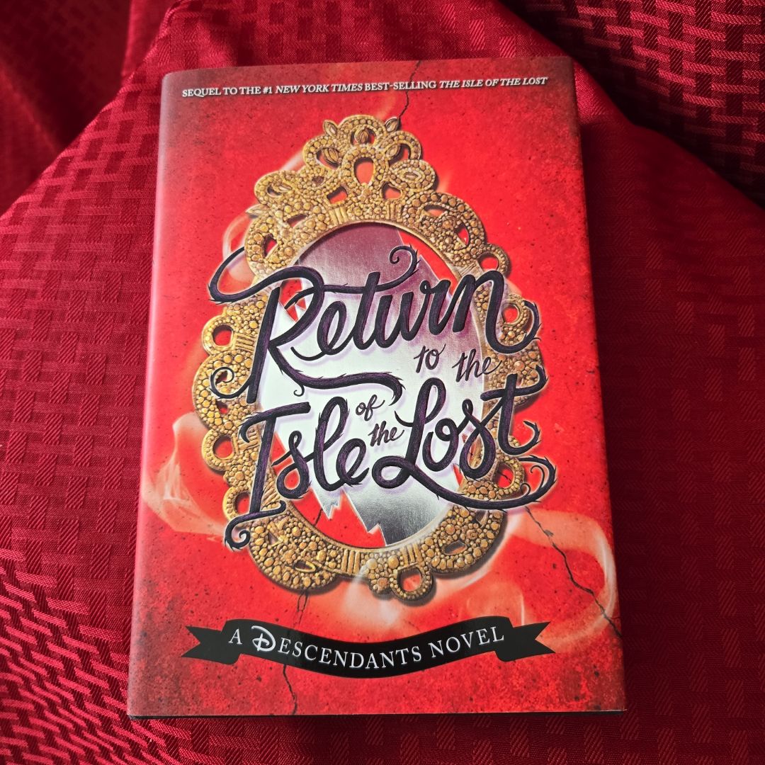 Return to the Isle of the Lost (a Descendants Novel, Book 2)