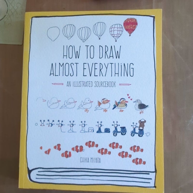 How to Draw Almost Everything