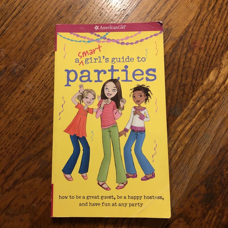 A Smart Girl's Guide to Parties