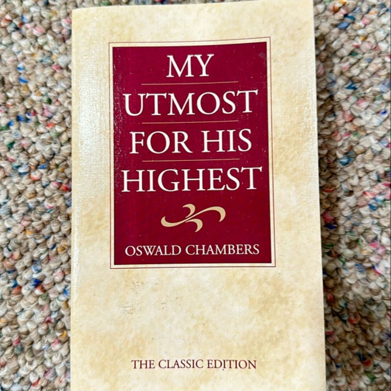 My Utmost for His Highest