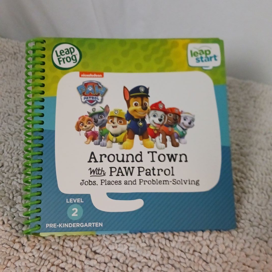 Around Town with Paw Patrol by Leap Frog , Hardcover