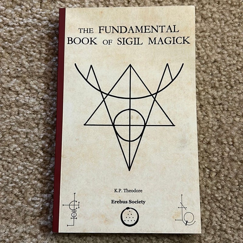 The Fundamental Book of Sigil Magick