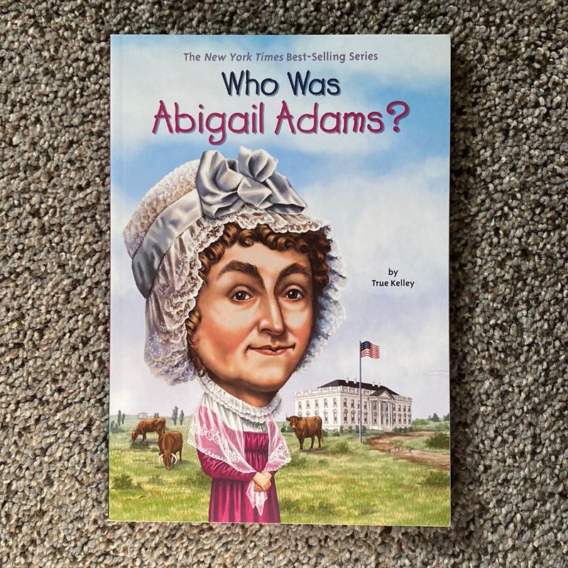 Who Was Abigail Adams?