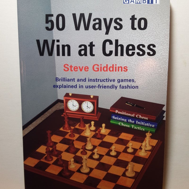 50 Ways to Win at Chess