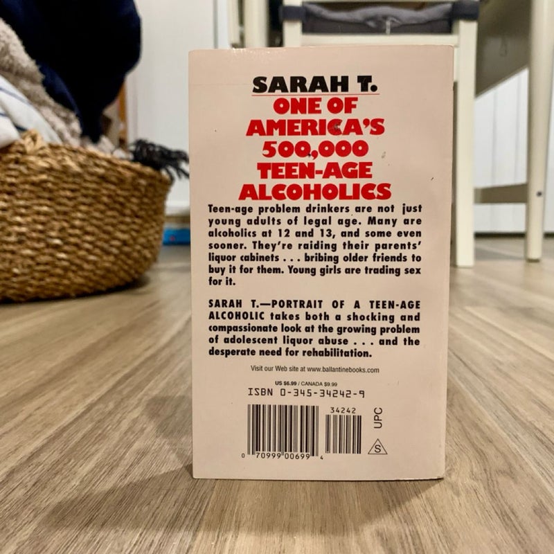 Sarah T.: Portrait of a Teenage Alcoholic