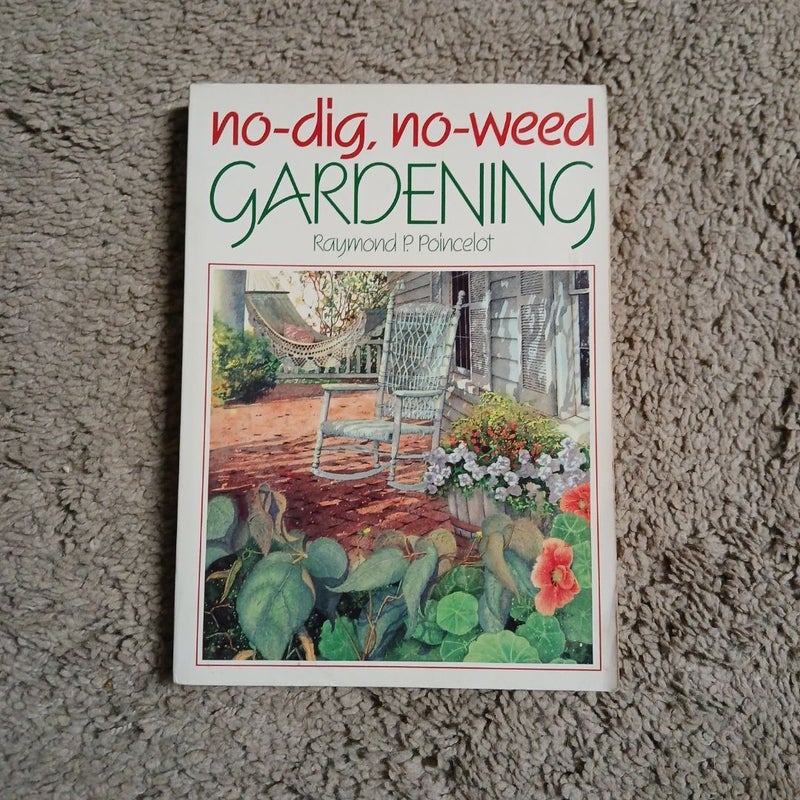 No-Dig No-Weed Gardening