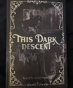 This Dark Descent (Owlcrate Signed Edition)