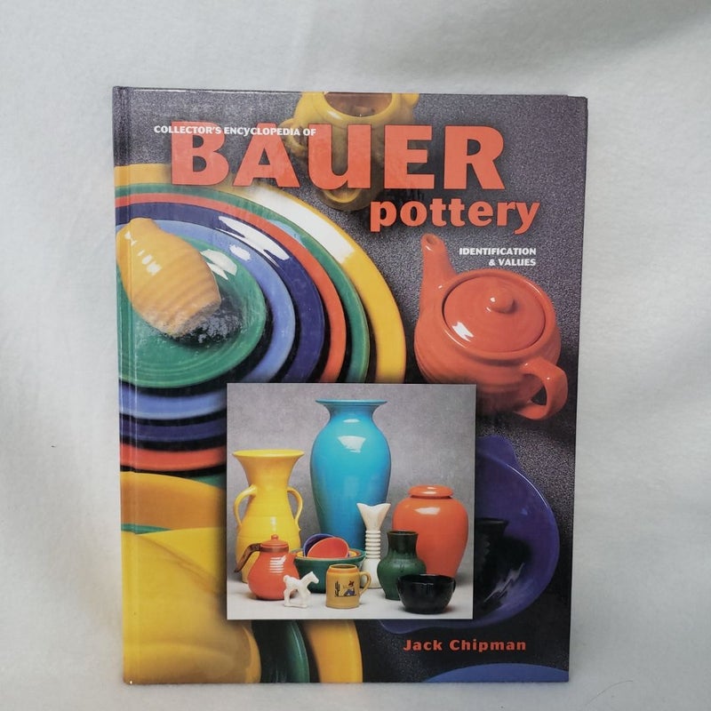 Collector's Encyclopedia of Bauer Pottery Identification