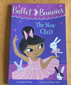 Ballet Bunnies #1: the New Class