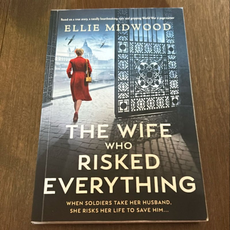 The Wife Who Risked Everything