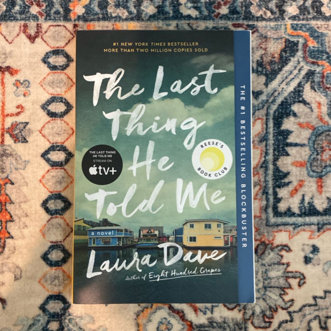 The Last Thing He Told Me