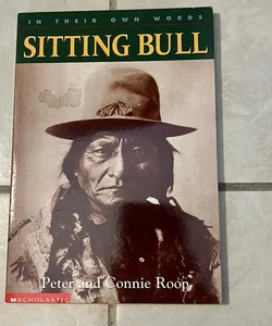 In Their Own Words: Sitting Bull